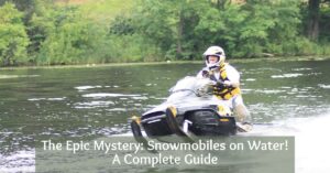 How Do Snowmobiles Work On Water