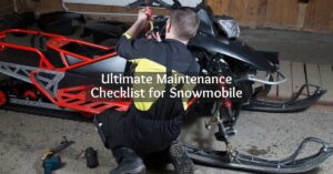 Snowmobile Maintenance Checklist